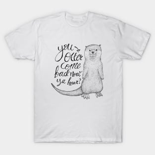 Hospitable Otter - sea life, cute animals, puns T-Shirt